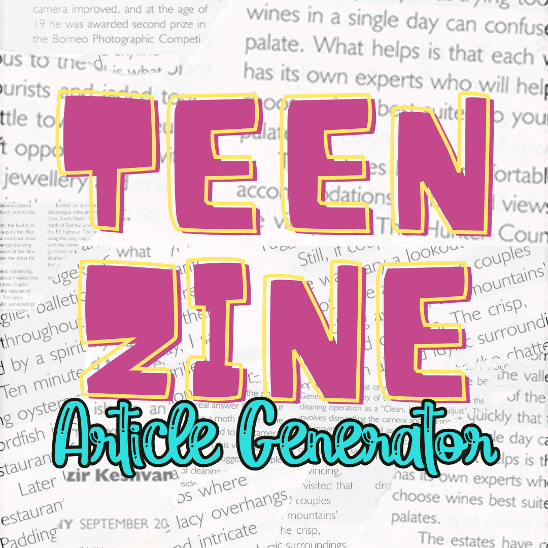 Teen Zine Article Generator